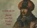 zurbarán, jacob and his twelve sons-9788415245728 zurbarán, jacob and his twelve sons-9788415245728