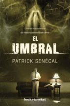 el umbral-patrick senecal-9788415870128 el umbral-patrick senecal-9788415870128