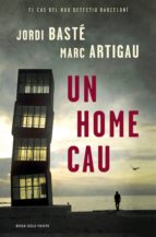 un home cau (ebook)-jordi baste-marc artigau-9788416430628 un home cau (ebook)-jordi baste-marc artigau-9788416430628