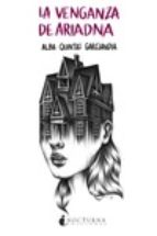 la venganza de ariadna-alba quintas garciandia-9788416858828 la venganza de ariadna-alba quintas garciandia-9788416858828