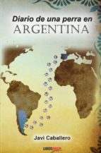 DIARIO DE UNA PERRA ARGENTINA