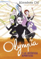 olympia y las auténticas deportistas (olympia y las guardianas de la rítmica 3) (ebook)-almudena cid-9788420486628 olympia y las auténticas deportistas (olympia y las guardianas de la rítmica 3) (ebook)-almudena cid-9788420486628