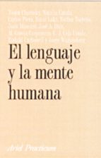 el lenguaje y la mente humana-noam chomsky-jose a. diez calzada-carlos piera gil-9788434487628 el lenguaje y la mente humana-noam chomsky-jose a. diez calzada-carlos piera gil-9788434487628