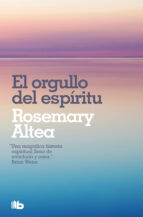 el orgullo del espíritu (ebook)-rosemary altea-9788466650328 el orgullo del espíritu (ebook)-rosemary altea-9788466650328