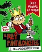 1.el rey pantaloncetes y el malvado emperador-andy riley-9788469621028 1.el rey pantaloncetes y el malvado emperador-andy riley-9788469621028
