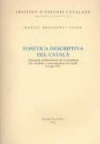 fonetica descriptiva del catala: assaig de caracteritzacio de la pronuncia del vocalisme i consonantisme del catala al segle xx (2ª ed.)-daniel recasens i vives-9788472833128 fonetica descriptiva del catala: assaig de caracteritzacio de la pronuncia del vocalisme i consonantisme del catala al segle xx (2ª ed.)-daniel recasens i vives-9788472833128