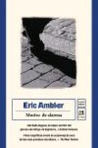 motivo de alarma-eric ambler-9788476696828 motivo de alarma-eric ambler-9788476696828