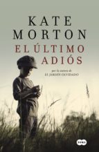 el último adiós (ebook)-kate morton-9788483658628 el último adiós (ebook)-kate morton-9788483658628