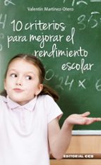 10 Criterios para mejorar el rendimiento escolar por Valentin martinez-otero 978-8490232828 DJVU PDF FB2