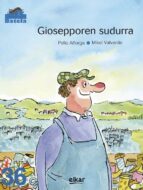 giosepporen sudurra-pello añorga lopez-9788490275528 giosepporen sudurra-pello añorga lopez-9788490275528