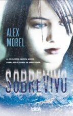 sobrevivo-alex morel-9788493961428 sobrevivo-alex morel-9788493961428