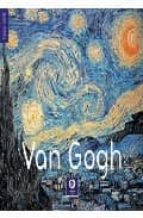 van gogh-tamsin pickeral-9788497940528 van gogh-tamsin pickeral-9788497940528