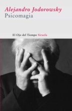 psicomagia (ebook)-alejandro jodorowsky-9788498415728 psicomagia (ebook)-alejandro jodorowsky-9788498415728