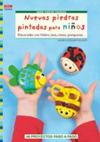 nuevas piedras pintadas para niños-andrea küssner-neubert-9788498743128 nuevas piedras pintadas para niños-andrea küssner-neubert-9788498743128