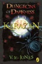 DUNGEONS OF DARKNESS (KAZARAN QUARTET Nº 2)