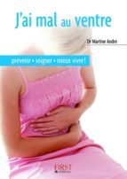le petit livre de - j'ai mal au ventre (ebook)-martine andre-9782754026338 le petit livre de - j'ai mal au ventre (ebook)-martine andre-9782754026338
