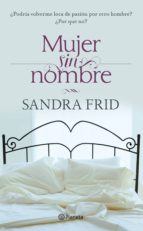 mujer sin nombre (ebook)-9786070715938 mujer sin nombre (ebook)-9786070715938