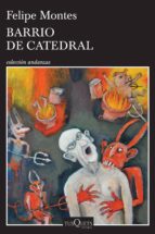 barrio de catedral (ebook)-felipe montes-9786074218138 barrio de catedral (ebook)-felipe montes-9786074218138