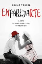 enparejarte-nacho tornel-9788408154938 enparejarte-nacho tornel-9788408154938