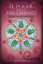 el poder de la oscuridad-paula de vera-9788416281138 el poder de la oscuridad-paula de vera-9788416281138