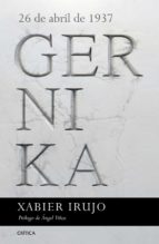 gernika-xabier irujo-9788416771738 gernika-xabier irujo-9788416771738