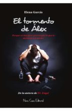 el tormento de alex-elena garcía-9788416942138 el tormento de alex-elena garcía-9788416942138
