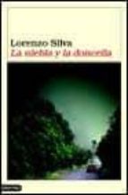 la niebla y la doncella-lorenzo silva-9788423334438 la niebla y la doncella-lorenzo silva-9788423334438