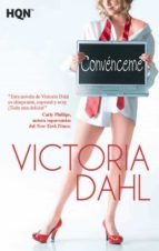 convénceme (ebook)-victoria dahl-9788468710938 convénceme (ebook)-victoria dahl-9788468710938