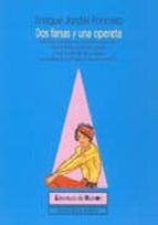 dos farsas y una opereta-enrique jardiel poncela-9788470305238 dos farsas y una opereta-enrique jardiel poncela-9788470305238
