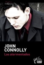 LOS ATORMENTADOS (SERIE CHARLIE PARKER 6)