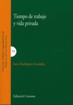 tiempo de trabajo y vida privada-sarai rodriguez gonzalez-9788490454138 tiempo de trabajo y vida privada-sarai rodriguez gonzalez-9788490454138