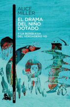 el drama del niño dotado-alice miller-9788490660638 el drama del niño dotado-alice miller-9788490660638