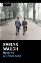 retorno a brideshead-evelyn waugh-9788490661338 retorno a brideshead-evelyn waugh-9788490661338