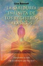 la sabiduría infinita de los registros akásicos (ebook)-lisa a. barnett-9788491110538 la sabiduría infinita de los registros akásicos (ebook)-lisa a. barnett-9788491110538