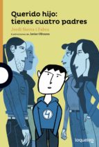 querido hijo: tienes cuatro padres-jordi sierra i fabra-9788491222538 querido hijo: tienes cuatro padres-jordi sierra i fabra-9788491222538