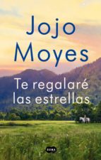 te regalaré las estrellas (ebook)-jojo moyes-9788491294238