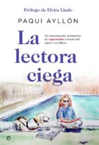 la lectora ciega (ebook)-paqui ayllon-9788491644538 la lectora ciega (ebook)-paqui ayllon-9788491644538