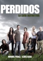 perdidos: guia definitiva (5ª ed)-lluis alba-9788492458738 perdidos: guia definitiva (5ª ed)-lluis alba-9788492458738