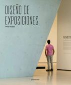 diseño de exposiciones (2ª ed. ampl. rev.)-philip hugues-9788492810338 diseño de exposiciones (2ª ed. ampl. rev.)-philip hugues-9788492810338