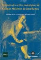 antologia de escritos pedagogicos de gaspar melchor de jovellanos-olegario negrin fajardo-9788492948338 antologia de escritos pedagogicos de gaspar melchor de jovellanos-olegario negrin fajardo-9788492948338