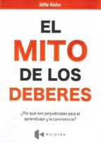 el mito de los deberes-alfie kohn-9788493833138 el mito de los deberes-alfie kohn-9788493833138