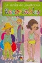 la moda de susan en recortables-9788497363938 la moda de susan en recortables-9788497363938