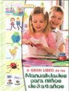 gran libro de las manualidades para niños de 3 a 6 años-9788498741438 gran libro de las manualidades para niños de 3 a 6 años-9788498741438