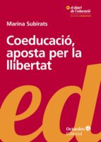 coeducació, aposta per la llibertat (ebook)-marina subirats martori-9788499219738 coeducació, aposta per la llibertat (ebook)-marina subirats martori-9788499219738