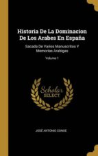 HISTORIA DE LA DOMINACION DE LOS ARABES EN ESPAÑA