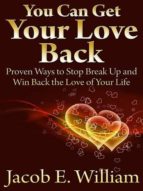 you can get your love back (ebook)-jacob e. william-9781456619848 you can get your love back (ebook)-jacob e. william-9781456619848