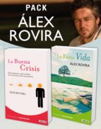 pack álex rovira (2 ebooks): la buena vida y la buena crisis (ebook)-alex rovira-9788403012448 pack álex rovira (2 ebooks): la buena vida y la buena crisis (ebook)-alex rovira-9788403012448