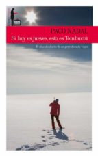 si hoy es jueves, esto es tombuctu-paco nadal yuste-9788403512948 si hoy es jueves, esto es tombuctu-paco nadal yuste-9788403512948