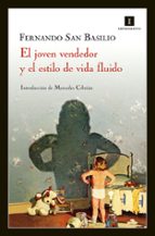 el joven vendedor y el estilo de vida fluido-fernando san basilio-9788415578048 el joven vendedor y el estilo de vida fluido-fernando san basilio-9788415578048