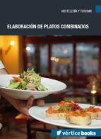 hotr032po - elaboración de platos combinados-9788417446048 hotr032po - elaboración de platos combinados-9788417446048